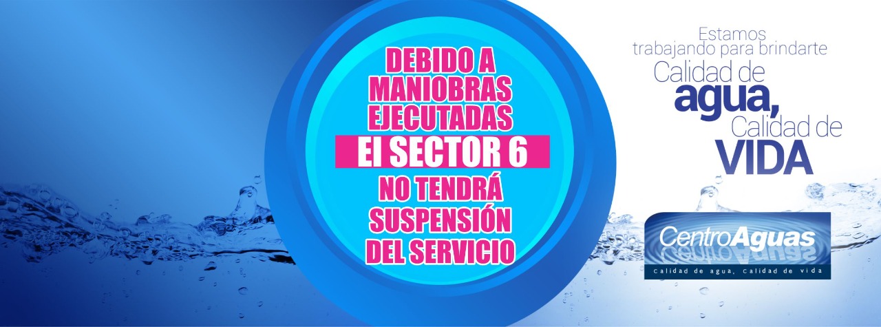 Sector 6 no tendrá suspensión del servicio de acueducto Diseño de no suspensión del servicio de acueducto
