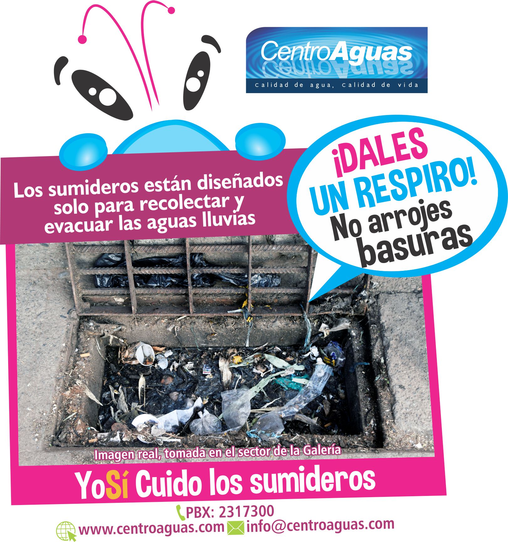 Cuida los sumideros ¡Dales un respiro!