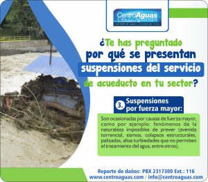 Conoce sobre las suspensiones por fuerza mayor como: avenidas torrenciales, altas turbiedades, palizadas, entre otros