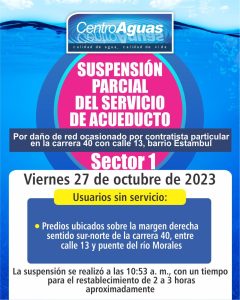 Suspensión parcial del servicio de acueducto del sector 1 / Octubre 27