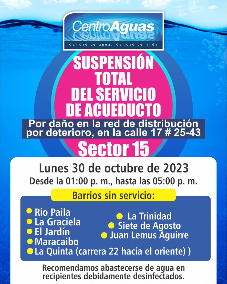 Suspensión total del servicio de acueducto en el sector 15