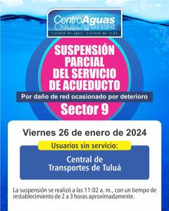 Suspensión parcial del servicio de acueducto en el sector 9
