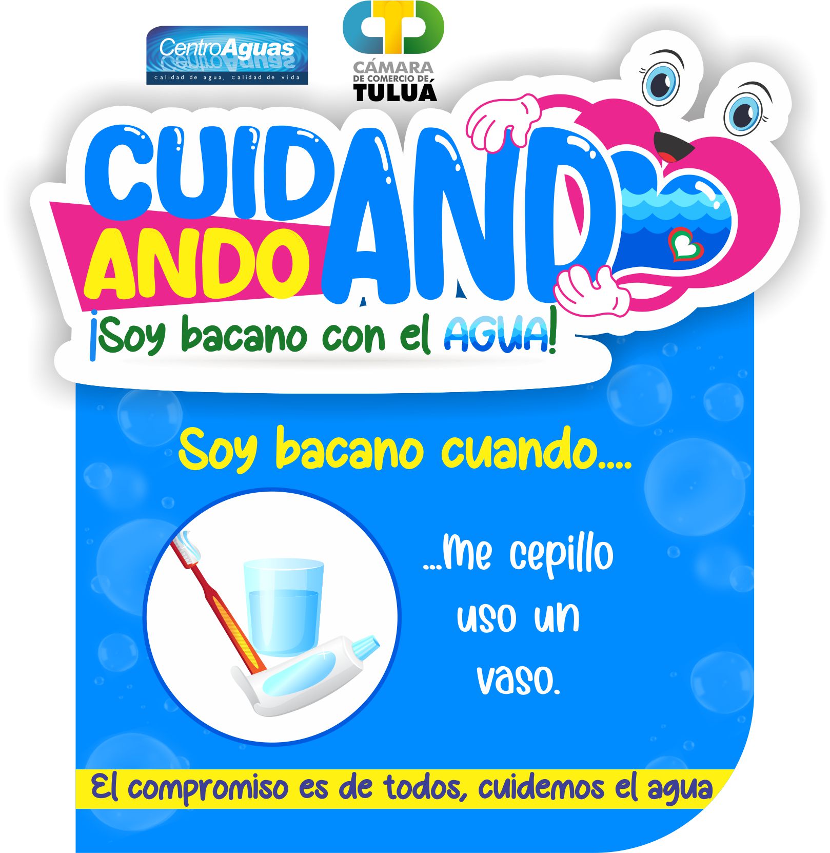 Mensaje invitando a cuidar el agua, usando vaso al cepillarse