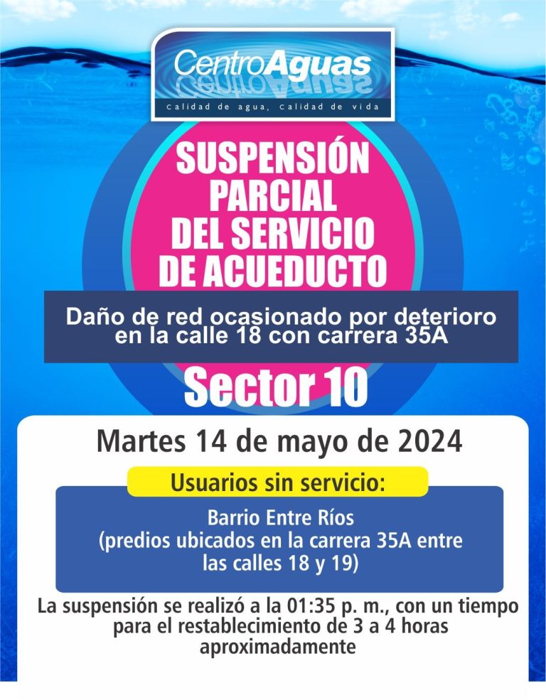 Suspensión parcial del servicio de acueducto en el sector 10 por daño de red ocasionado por deterioro