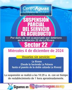Suspensión parcial del servicio de acueducto en el sector 22