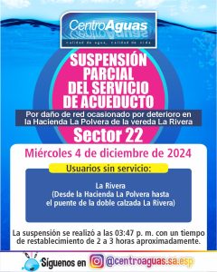 Suspensión parcial del servicio de acueducto en el sector 22