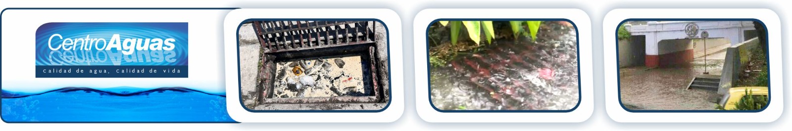 Recomendaciones para afrontar temporada de lluvias Diseño con tres imágenes de sumideros tapados e inundación
