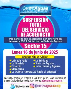 Suspensión total del servicio de acueducto del sector 15