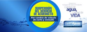 Boletín 038-25 Suspensión total del servicio de acueducto en el sector 11