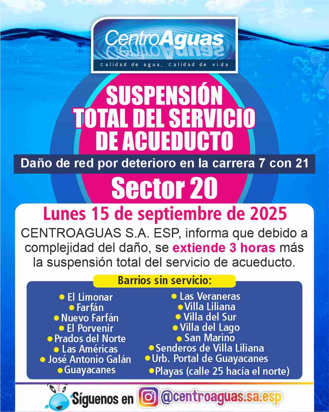 Se extiende suspensión total del servicio de acueducto en el sector 20 Se extiende suspensión total del servicio de acueducto en el sector 20