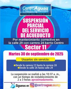 Suspensión parcial del servicio de acueducto del sector 11